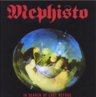 Mephisto - In Search Of Lost Refuge (1991)