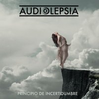 Audiolepsia - Principio De Incertidumbre (2013)