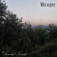 Mragor - Deserted Forest (2014)