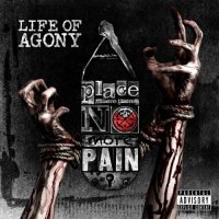 Life Of Agony - A Place Where There\'s No More Pain (2017)