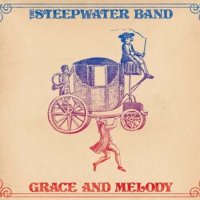 The Steepwater Band - Grace And Melody (2008)