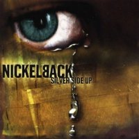 Nickelback - Silver Side Up (2001)