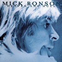 Mick Ronson - Heaven and Hull (1994)