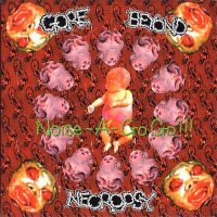 Gore Beyond Necropsy - Noise-A-Go Go!!! (1998)