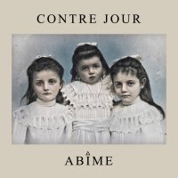 Contre Jour - Abime