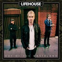 Lifehouse - Out Of The Wasteland (Deluxe Edition) (2015)