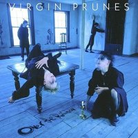 Virgin Prunes - Over The Rainbow [A Compilation of Rarities 1980-1984] (2004)