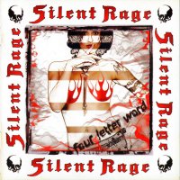 Silent Rage - Four Letter Word (2008)