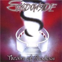 Shadowside - Theatre of Shadowside (2006)