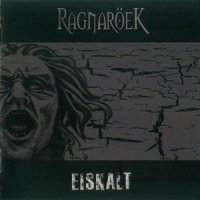 Ragnaroek - Eiskalt (2011)