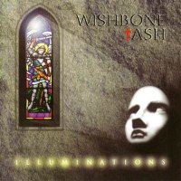 Wishbone Ash - Illuminat (1996)