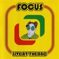 Focus - Live At The BBC (2004)