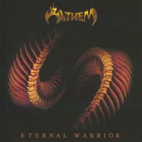 Anthem - Eternal Warrior (2004)