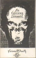 An Unknown Command - Visions Of Death (1992)