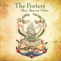 The Porters - Rum, Bum And Violina (2012)