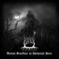 Vanad Varjud - Dismal Grandeur In Nocturnal Aura (2016)