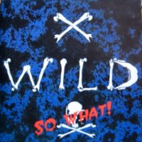 X-Wild - So What! (1994)