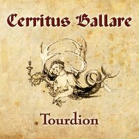 Cerritus Ballare - Tourdion (2009)