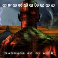 Grandchaos - Rumours Of My Life (2012)