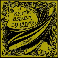 White Rabbit Dynamite - Insight (2010)