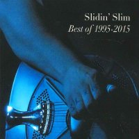 Slidin\' Slim - Best Of 1995-2015 (2015)