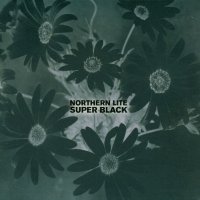 Northern Lite - Super Black (2008)