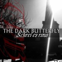 The Dark Butterfly - Schrei Es Raus (2016)