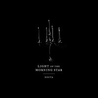 Light of the Morning Star - Nocta (2017)