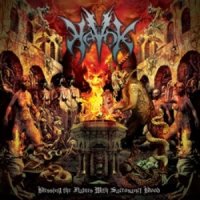 Havok - Blessing The Flames With Sacrosanct Blood (2011)