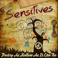 The Sensitives - Poetry As Hollow As It Can Be (2012)