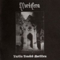 Mortifera - Vastiia Tenebrd Mortifera (2004)  Lossless