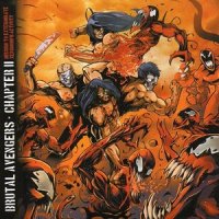 Brutal Avengers - Chapter II -Mission To Exterminate Xenomorph Activity (2014)