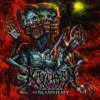 Kaluman - The Anthem Of Blasphemy (2016)