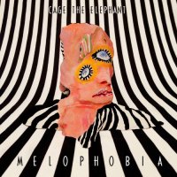 Cage the Elephant - Melophobia (2013)