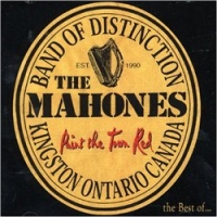 The Mahones - Paint the Town Red - the Best of The Mahones (2003)