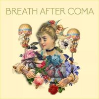 Breath After Coma - Breath After Coma (2015)