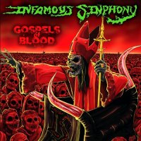 Infamous Sinphony - Gospels Of Blood (2014)