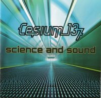 Cesium 137 - Science And Sound (2012)