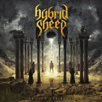 Hybrid Sheep - Hail To The Beast (2017)