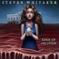 Steven Whitaker - Edge of Oblivion (2015)