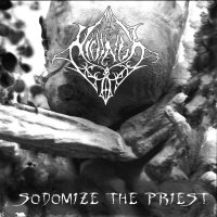 Nidingr - Sodomize The Priest (2006)