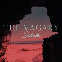 The Vagary - Salute (2014)