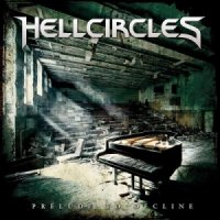 HellCircles - Prelude To Decline (2014)