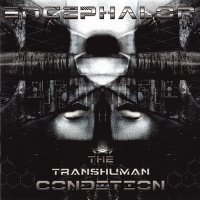 Encephalon - The Transhuman Condition (2011)