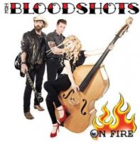 The Bloodshots - On Fire (2013)