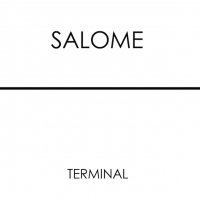 Salome - Terminal (2010)