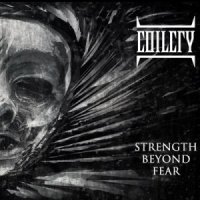 Coilcry - Strength Beyond Fear (2013)