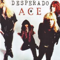 Desperado - Ace (1989)