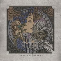 The Slayerking - Sanatana Dharma (2016)