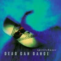 Dead Can Dance - Spiritchaser (1996)